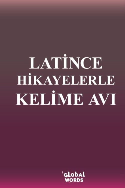 Latince Hikayelerle Kelime Avı