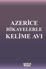 Azerice Hikayelerle Kelime Avı