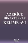 Azerice Hikayelerle Kelime Avı