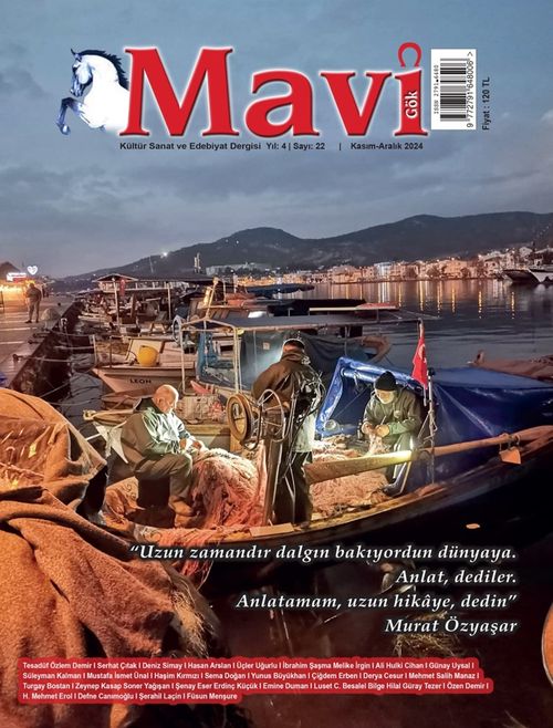 Mavi Gök Dergi Sayı: 22 Kasım-Aralık 2024