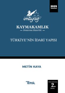 İmtiyaz Kaymakamlık Ders Notları Türkiye'nin İdari Yapısı