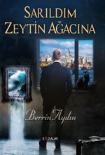 Sarıldım Zeytin Ağacına