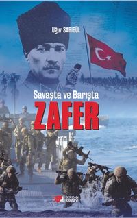 Savaşta ve Barışta Zafer