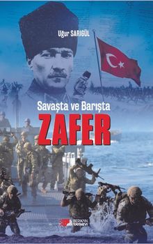 Savaşta ve Barışta Zafer