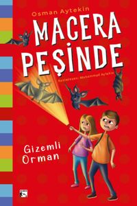 Macera Peşinde & Gizemli Orman