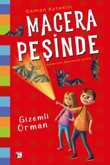 Macera Peşinde & Gizemli Orman