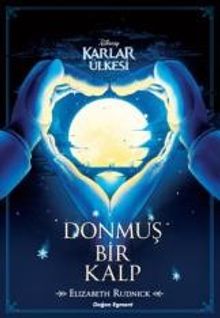 Disney Karlar Ülkesi Donmuş Bir Kalp