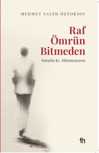 Raf Ömrün Bitmeden