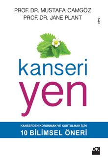 Kanseri Yen - Prof. Dr. Mustafa Camgöz