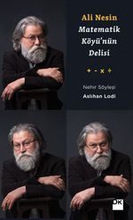 Matematik Köyü'nün Delisi Ali Nesin