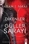 Dikenler ve G&uuml;ller Sarayı