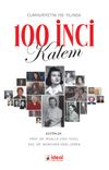 Cumhuriyetin 100. Yılında 100 İnci Kalem