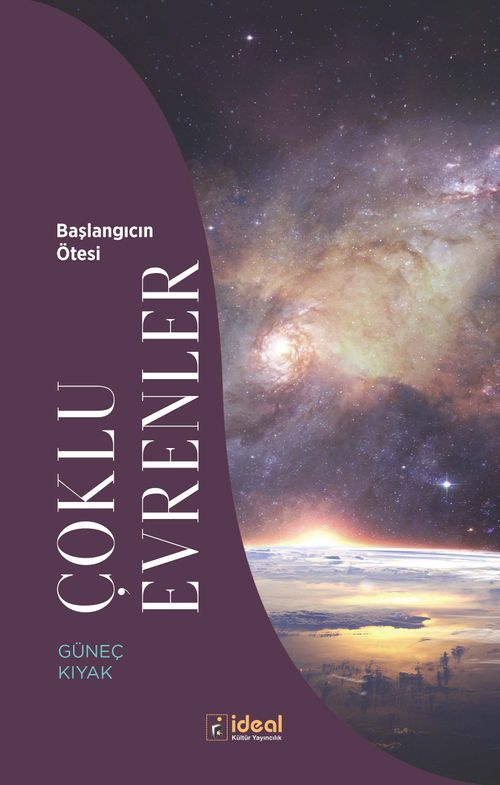 Çoklu Evrenler & Başlangıcın Ötesi