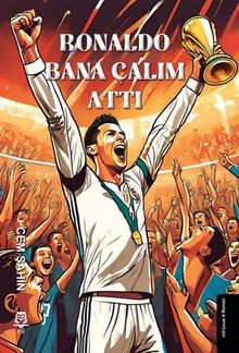 Ronaldo Bana Çalım Attı