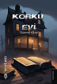Korku Evi & Gizemli Kitap