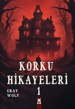 Korku Hikayeleri 1