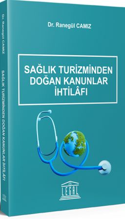 Sağlık Turizminden Doğan Kanunlar İhtilafı