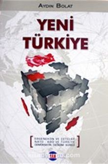 Yeni Türkiye & Ergenekon ve Çeteler NATO-ABD ve Türkiye Demokratik Değişim Süreci