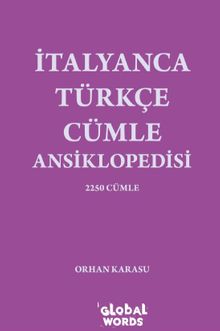 İtalyanca-Türkçe Cümle Ansiklopedisi & 2250 Cümle