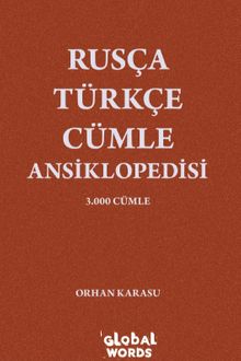 Rusça-Türkçe Cümle Ansiklopedisi & 3.000 Cümle