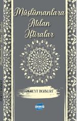Müslümanlara Atılan İftiralar