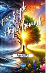 Her Şeyde Hayır Görmek 