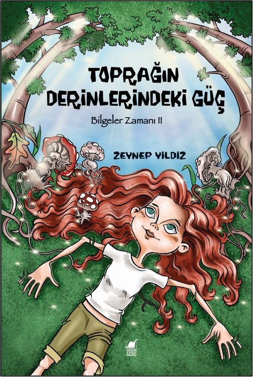 Toprağın Derinlerindeki Güç / Bilgeler Zamanı II