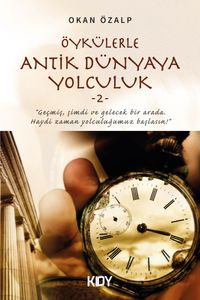 Öykülerle Antik Dünyaya Yolculuk 2