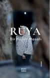 R&uuml;ya & Bir H&uuml;z&uuml;n Masalı