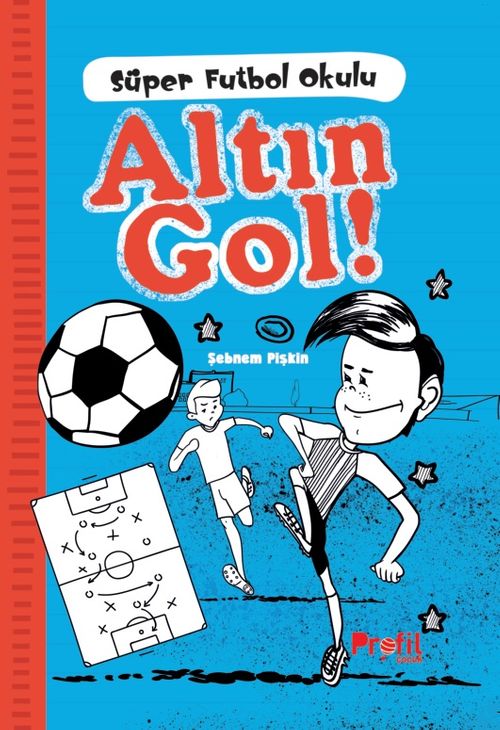 Altın Gol ! / Süper Futbol Okulu