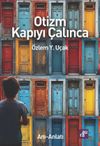 Otizm Kapıyı &Ccedil;alınca