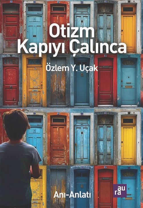 Otizm Kapıyı Çalınca