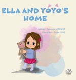 Ella And Yoyo's Home