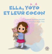 Ella, Yoyo Et Leur Cocon