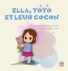 Ella, Yoyo Et Leur Cocon