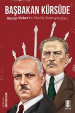 Başbakan Kürsüde & Recep Peker'in Meclis Konuşmaları