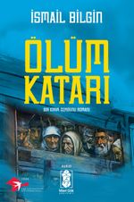 Ölüm Katarı & Bir Kırım Sürgünü Romanı
