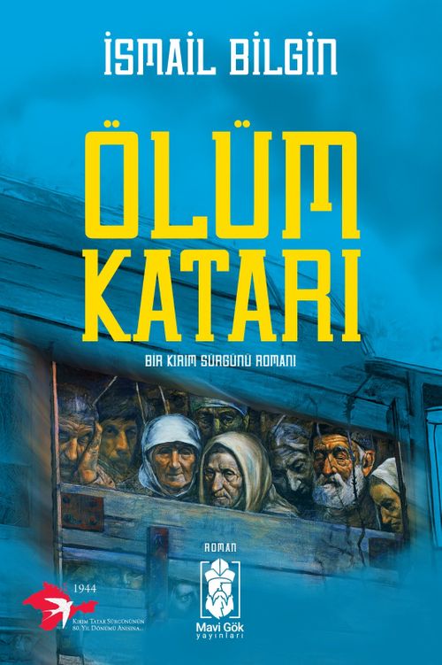 Ölüm Katarı & Bir Kırım Sürgünü Romanı