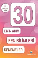 8. Sınıflar için 30 Emin Adım Fen Bilimleri Denemeleri