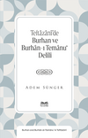 Teftazan&icirc;'de Burhan ve Burhan-ı Temanu&lsquo; Delili