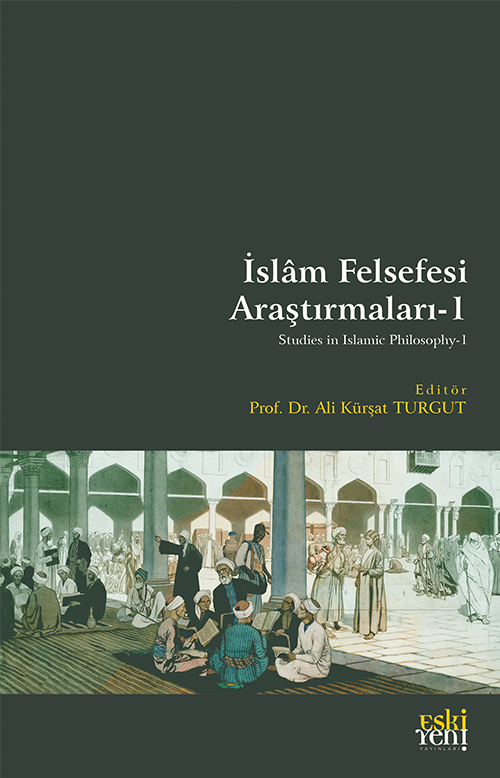İslam Felsefesi Araştırmaları 1