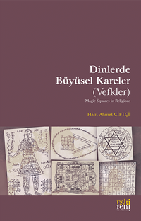 Dinlerde Büyüsel Kareler (Vefkler)