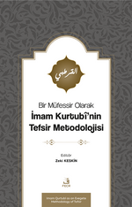 Bir Müfessir Olarak İmam Kurtubî'nin Tefsir Metodolojisi