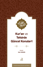 Kur'an ve Tefsirde Güncel Konular 1 (Sorunlar-Problemler-Çözüm Önerileri)