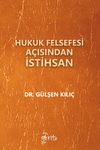 Hukuk Felsefesi A&ccedil;ısından İstihsan