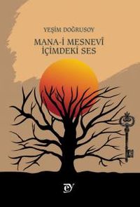 Mana-i Mesnevi & İçimdeki Ses