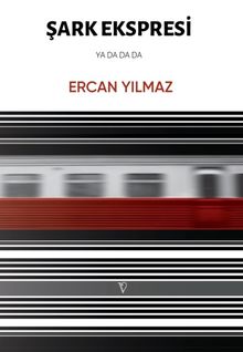 Şark Ekspresi ya da da da