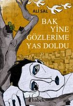 Bak Yine Gözlerime Yas Doldu
