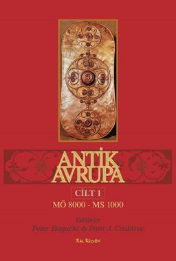 Antik Avrupa  (M.Ö. 8000-M.S. 1000) Cilt 1 