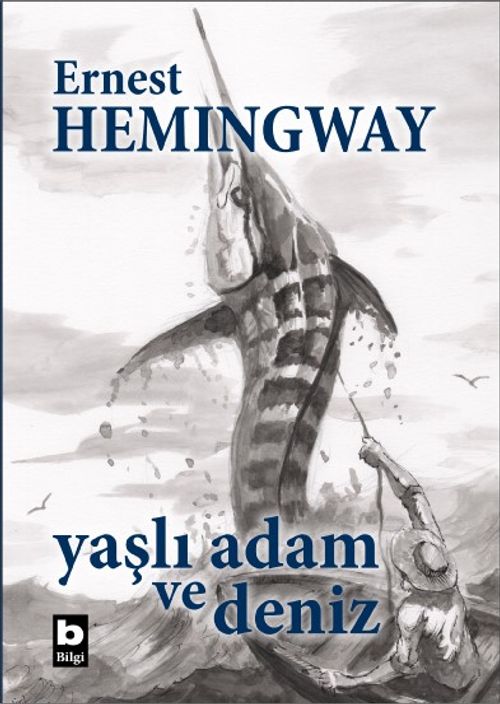 Yaşlı Adam ve Deniz (Ciltli Özel Baskı)